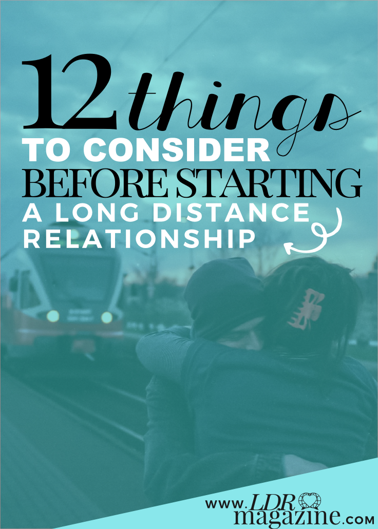 12 Things To Consider Before You Start A Long Distance Relationship pin