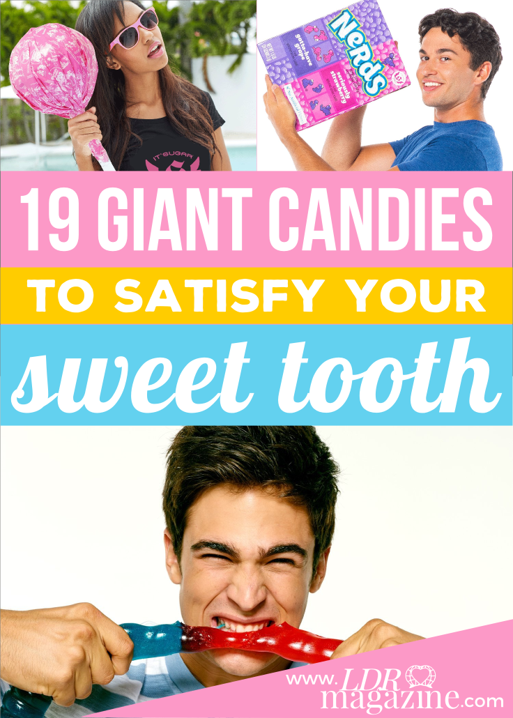 Giant Candies