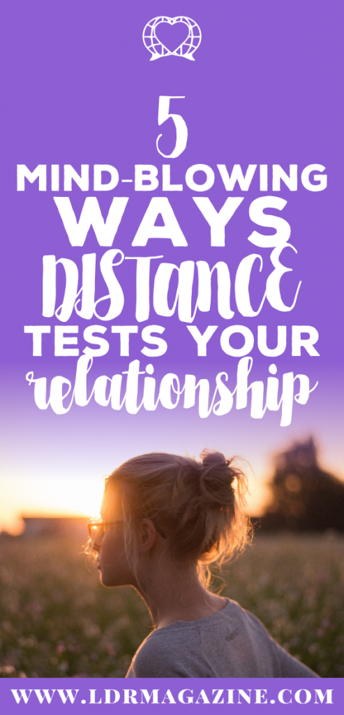 5-mind-blowing-ways-distance-tests-your-relationship